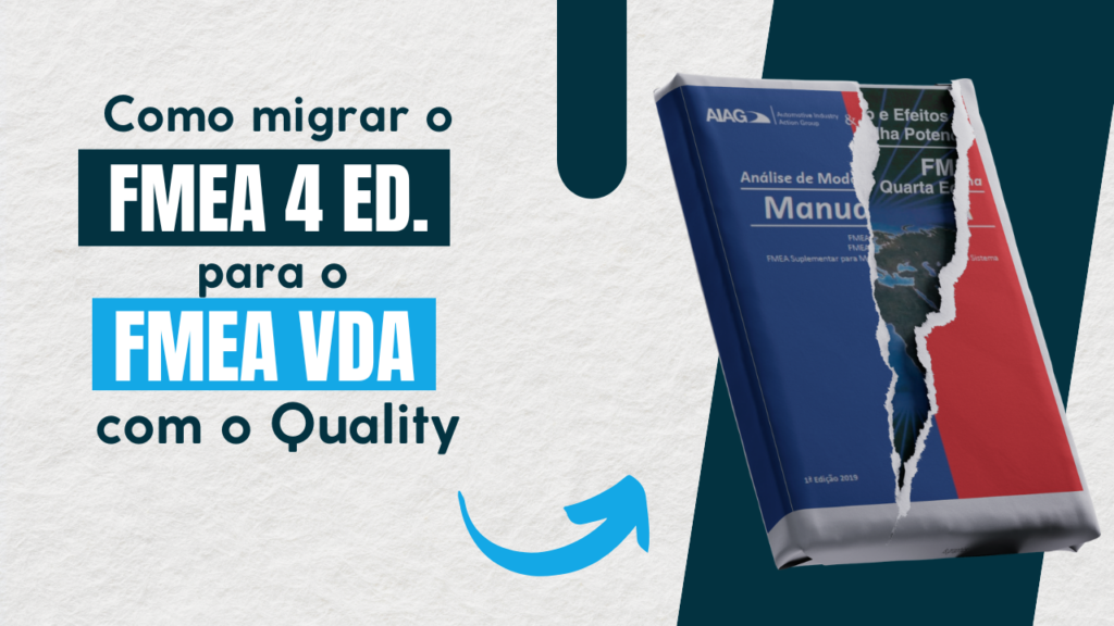 Como migrar do fmea 4 edicao para o fmea vda no qualitymanager